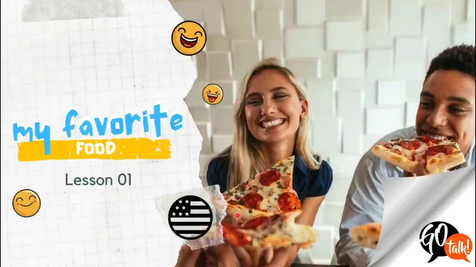 Lesson 001: My favorite Food